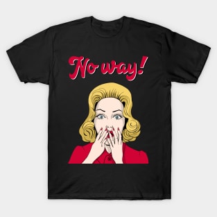 No way T-Shirt